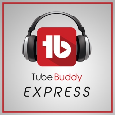 TubeBuddy Express: YouTube News and Discussion:Dusty Porter