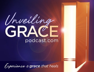 Unveiling Grace Podcast