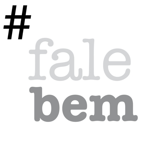 #Falebem