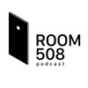 Room 508 Podcast artwork