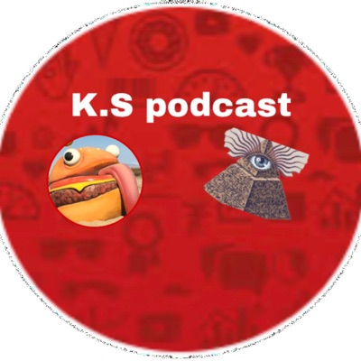 K.S Podcast