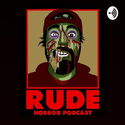 Rude Horror Podcast