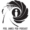 Pod, James Pod: A 007 James Bond Podcast artwork