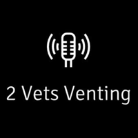 Two Vets Venting with Hack and Baggins podcast