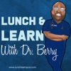 Lunch and Learn with Dr. Berry artwork