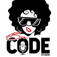 BroCode By BRichie podcast