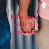 New Love with DJ Holmes artwork