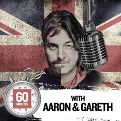 Aaron and Gareth 60 Minutes