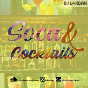 Soca and Cocktails