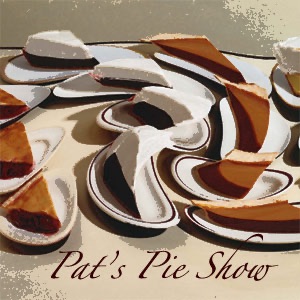 Pat's Pie Show Artwork