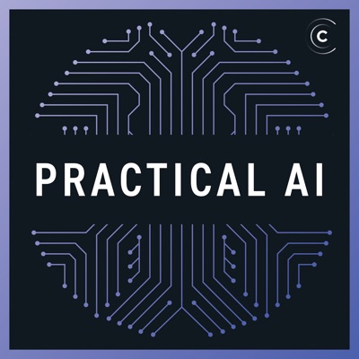 Practical AI: Machine Learning, Data Science:Changelog Media