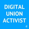 Digital Union Activist Podcast artwork