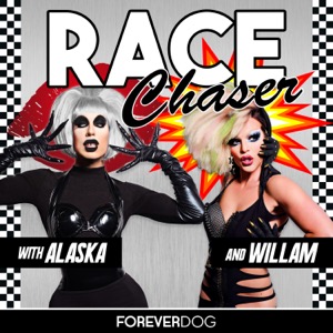 Race Chaser with Alaska & Willam