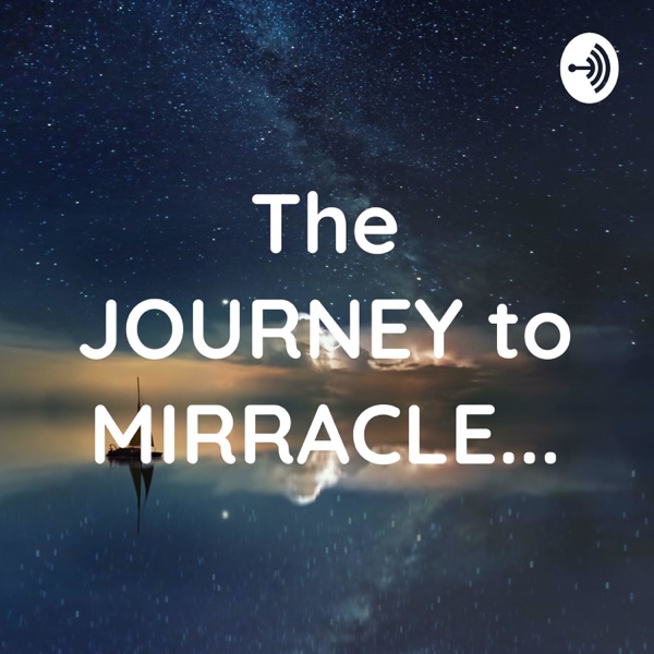 The JOURNEY to MIRRACLE...💥