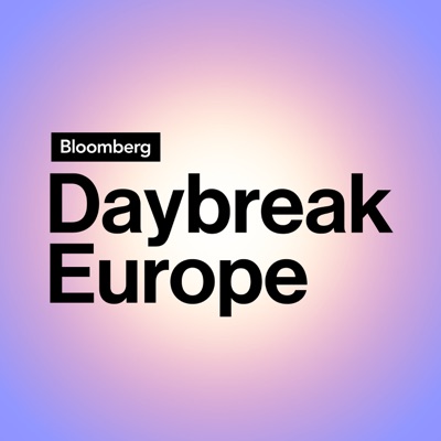 Bloomberg Daybreak: Europe Edition:Bloomberg
