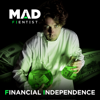 Financial Independence Podcast - The Mad Fientist
