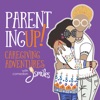 Parenting UP! Caregiving adventures with comedian J Smiles artwork