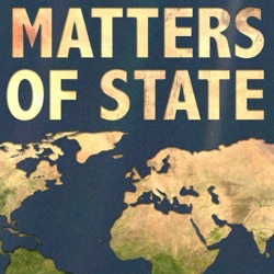 Matters of State - Under-Reported Issues in World News & International Relations