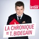 La Chronique de Thomas Bidegain