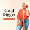 The Goal Digger Podcast