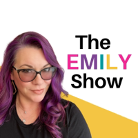 The Emily Show podcast
