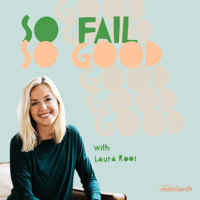 So Fail So Good podcast
