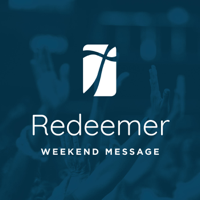 Redeemer Church Podcast podcast