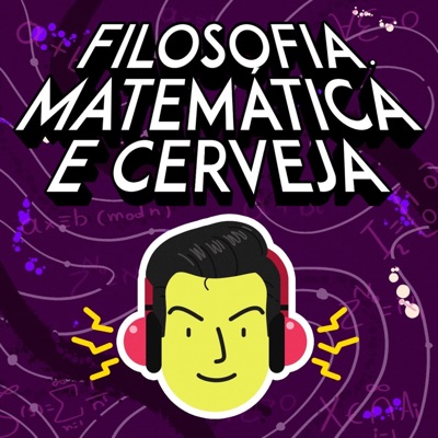 Filosofia, Matemática e Cerveja Filosofia, Matemática e Cerveja