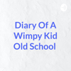 Diary Of A Wimpy Kid Old School - Zack
