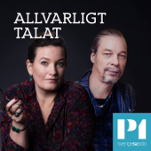 Allvarligt talat - Sveriges Radio