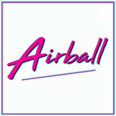 Podcast Airball