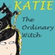 Katie, The Ordinary Witch – Storynory