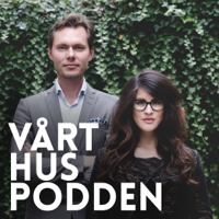 Vårt Hus-Podden podcast