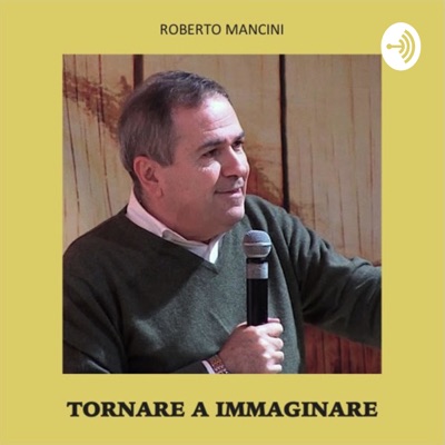 Roberto Mancini · Tornare a immaginare Roberto Mancini · Tornare a immaginare