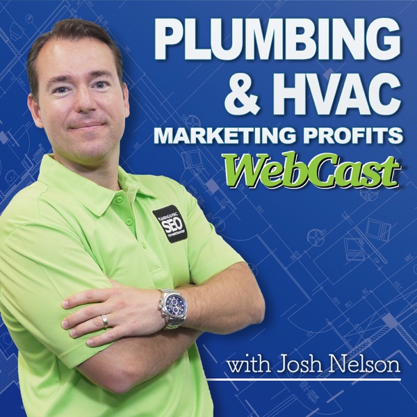 Plumbing Marketing Podcast - Tips, Ideas & Strategies for Marketing your Plumbing Company Online cover