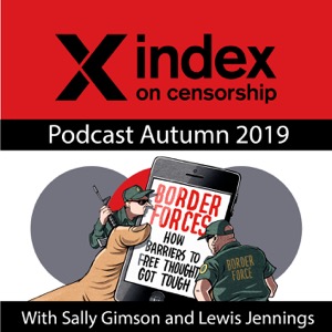 Index on Censorship magazine podcasts