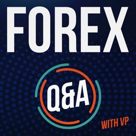Forex Q A On Apple Podcasts - 