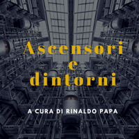Ascensori e dintorni podcast