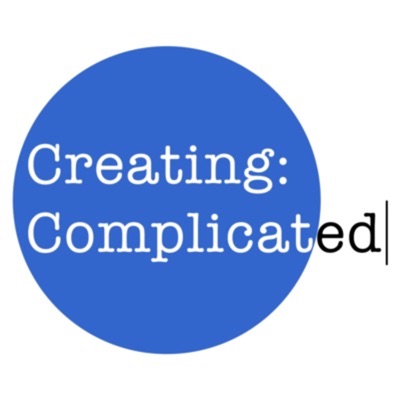 Creating: Complicated