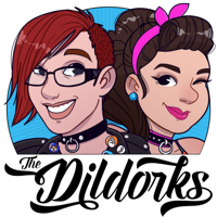 The Dildorks podcast
