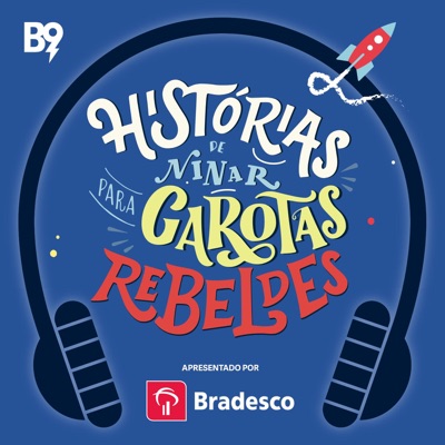 Histórias de Ninar para Garotas Rebeldes Histórias de Ninar para Garotas Rebeldes