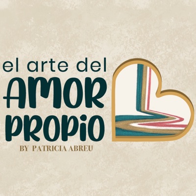 El Arte del Amor Propio:Patricia Abreu Logroño