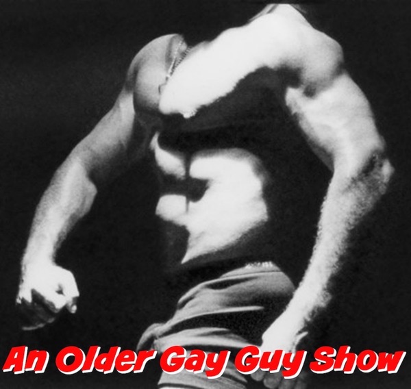 An Older Gay Guy Show