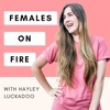 Females on Fire with Hayley Luckadoo artwork