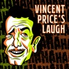 Vincent Price's Laugh artwork