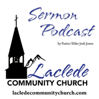 Sermons from Laclede Community Church podcast