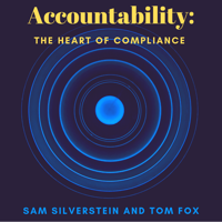 Accountability: The Heart of Compliance podcast