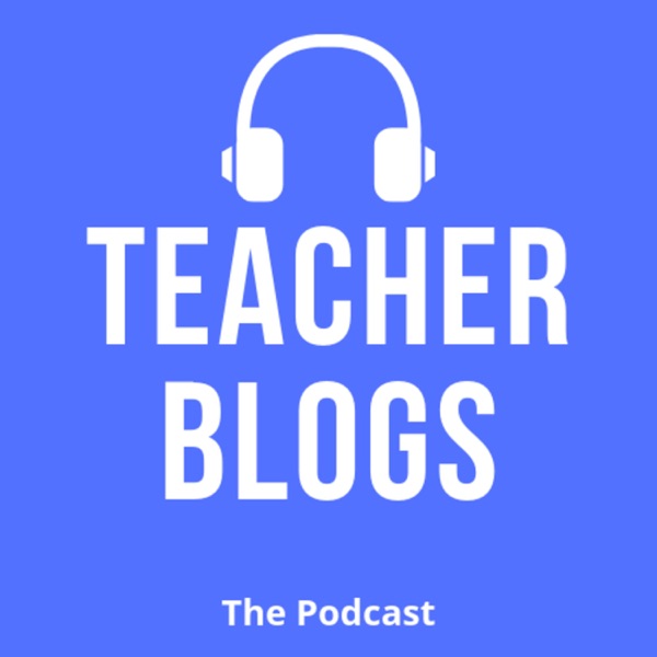 Teacher Blogs