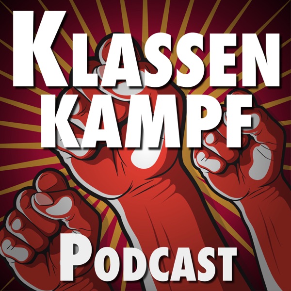 Klassenkampf: Podcast von links podcast show image
