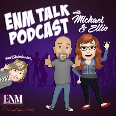 ENM Talk Podcast ENM Talk Podcast